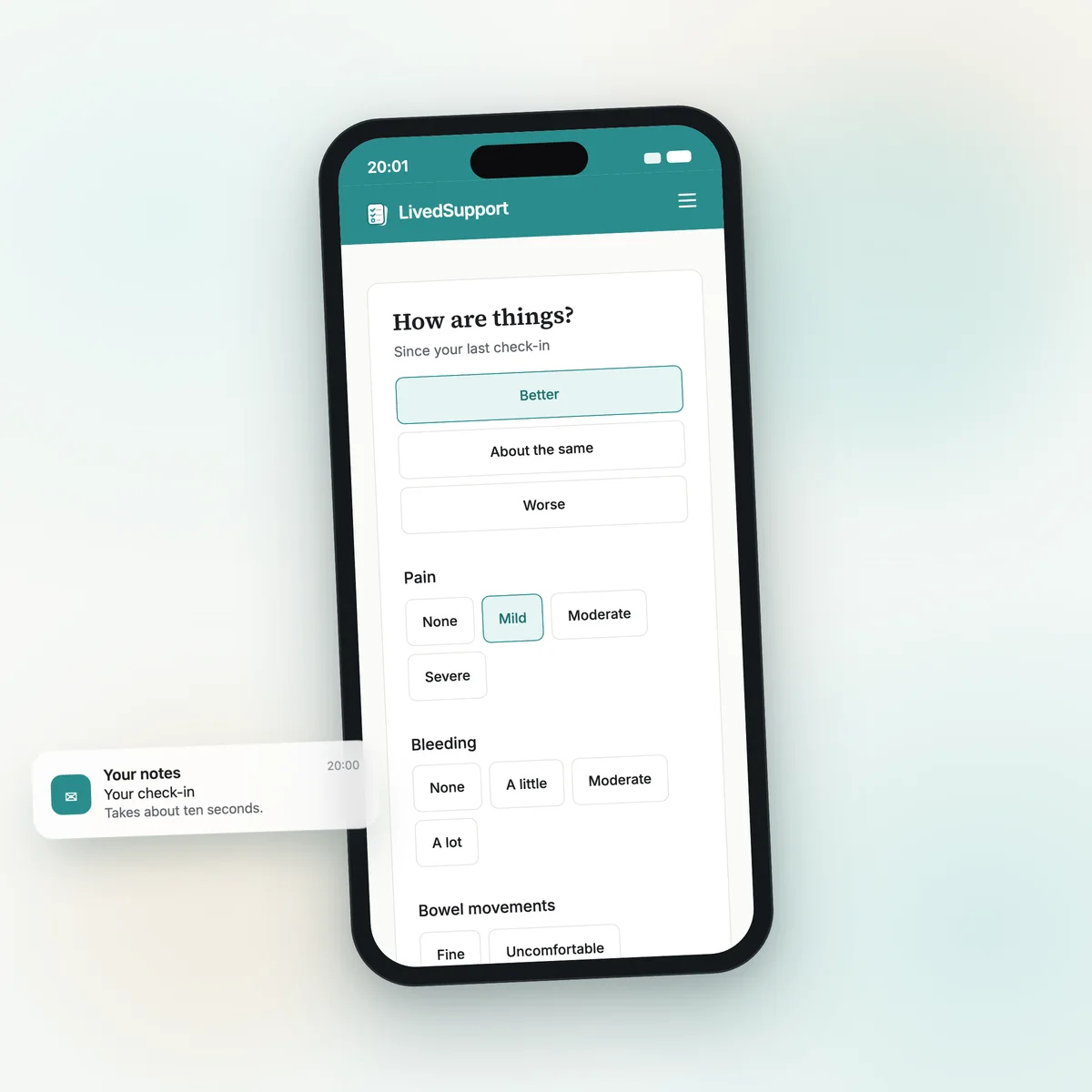 A check-in on a phone: better, about the same or worse, then pain, bleeding and bowel movements on simple scales, under a plain “Your check-in” notification.